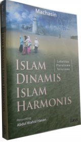 Islam Dinamis Islam Harmonis