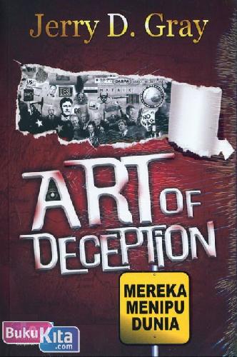 Cover Buku Art of Deception : Mereka Menipu Dunia