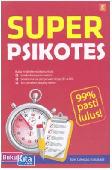 Cover Buku Super Psikotes : 99% Pasti Lulus
