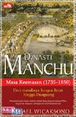 DINASTI MANCHU - Masa Keemasan (1735-1850)