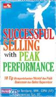 SUCCESSFUL SELLING : 18 Tip Mempertahankan Mental dan Fisik Salesman dan Sales Supervisor