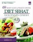 Cover Buku 69 Resep Lezat & Praktis Untuk Diet Sehat Golongan Darah AB