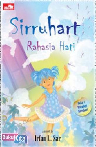 Cover Buku SIRRUHART - Rahasia Hati (Buku ke-3 Tetralogi Sirruhart)