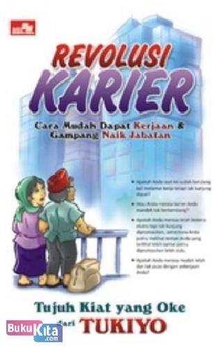 Cover Buku Revolusi Karier : Cara Dapat Kerjaan & Gampang Naik Jabatan