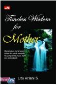 Timeless Wisdom For Mother