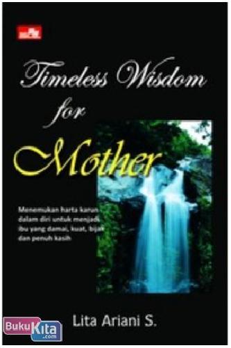Cover Buku Timeless Wisdom For Mother