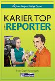 Karier Top Sebagai Reporter