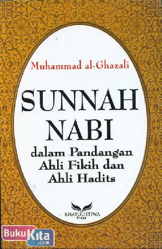 Cover Buku Sunnah Nabi dalam Pandangan Ahli Fikih dan Ahli Hadits 