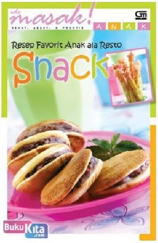 Cover Buku Resep Favorit Anak ala Resto : Snack Favorit