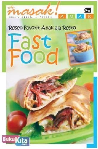 Cover Buku Resep Favorit Anak ala Resto : Fast Food