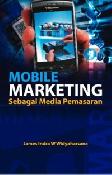 Cover Buku Mobile Marketing - Sebagai Media Pemasaran