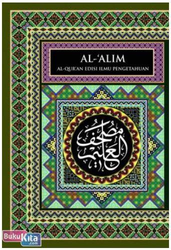 Cover Buku Al-Alim : Al-Quran Edisi Ilmu Pengetahuan (Sampul Warna Hijau)