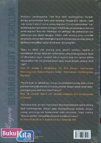 Cover Belakang Buku Mengurai Benang Kusut Metropolitan : Bumi Nusantara Untuk Manusia Indonesia