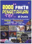 Cover Buku 2000++ Fakta Pengetahuan Ter... di Dunia