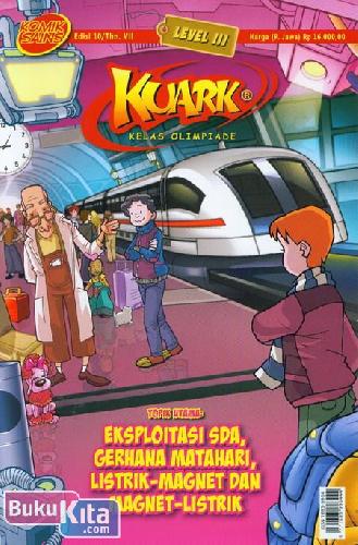 Cover Buku Komik Sains Kuark Level 3 Tahun VII edisi 10 : Eksploitasi SDA, Gerhana Matahari, Listrik-Magnet dan Magnet-Listrik