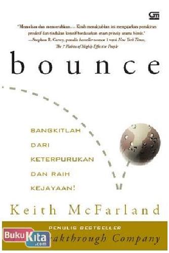 Cover Buku Bounce : Bangkitlah dari Keterpurukan dan Raih Kejayaan!