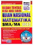 Cover Buku Bedah Tuntas Kisi-kisi Soal Ujian Nasional Matematika SMA/MA 2012