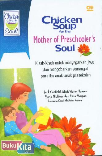 Cover Buku Chicken Soup for the Mother of Preschooler`s Soul
