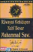 Riwayat Kehidupan Nabi Besar Muhammad Saw (Ed. Baru) 