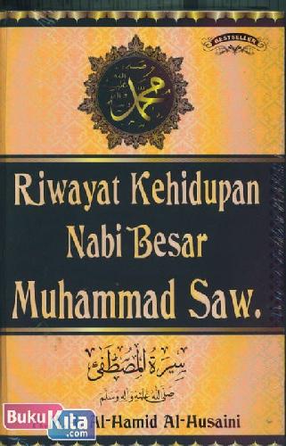Cover Buku Riwayat Kehidupan Nabi Besar Muhammad Saw (Ed. Baru) 