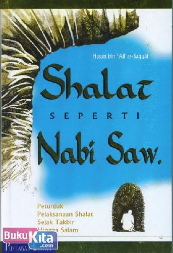 Cover Buku Shalat Seperti Nabi Saw.