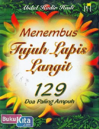 Cover Buku Menembus Tujuh Lapis Langit : 129 Doa Paling Ampuh 