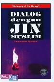 Dialog dengan Jin Muslim - Pengalaman Spiritual