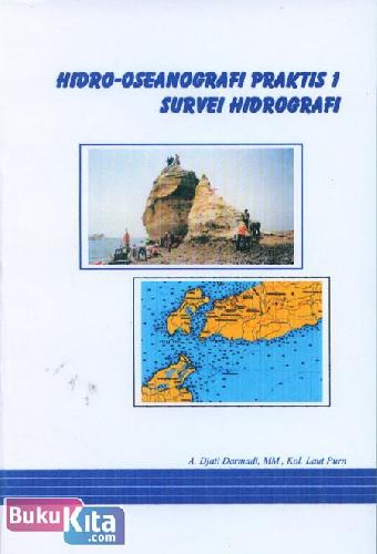 Cover Buku Hidro-Oseanografi Praktis 1 : Survei Hidrografi