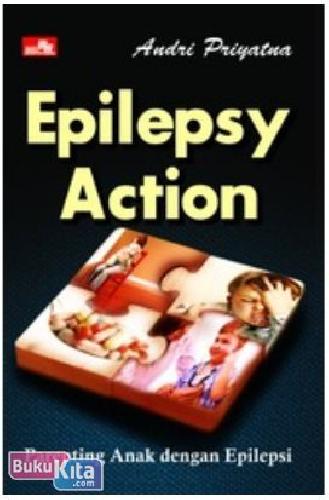 Cover Buku Epilepsy Action : Parenting Anak dengan Epilepsi