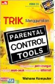 Trik Menggunakan Parental Control Tools