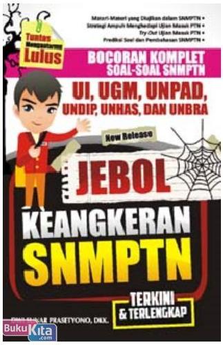 Cover Buku JEBOL KEANGKERAN SNMPTN (Bocorkan Komplet Soal-soal SNMPTN)