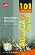 Cover Buku 101 Tip & Trik AutoCAD 2008