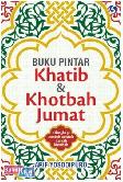 Buku Pintar Khatib & Khotbah Jumat