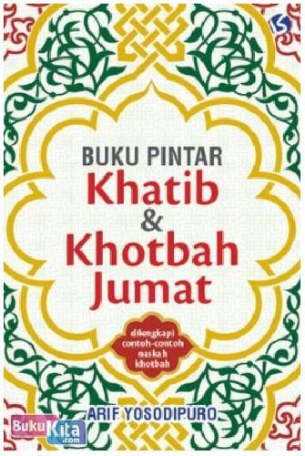 Cover Buku Buku Pintar Khatib & Khotbah Jumat