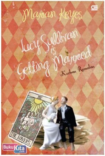 Cover Buku Korban Ramalan - Lucy Sullivan is Getting Married