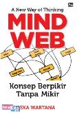 MindWeb : Konsep Berpikir tanpa Mikir