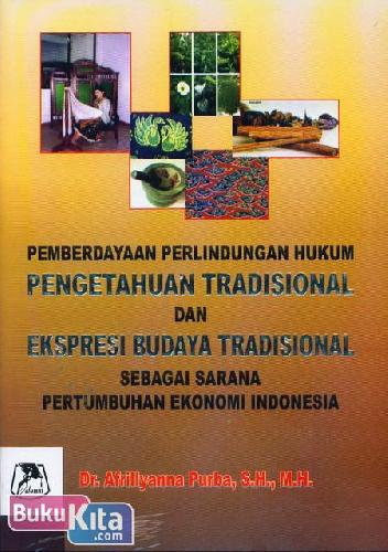 Cover Buku Pemberdayaan Perlindungan Hukum Pengetahuan Tradisional dan Ekspresi Budaya Tradisional