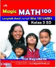 Seri MagicMath100 : Langkah Awal Meraih Nilai 100 UASBN (Kelas 3 SD)