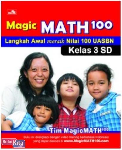 Cover Buku Seri MagicMath100 : Langkah Awal Meraih Nilai 100 UASBN (Kelas 3 SD)