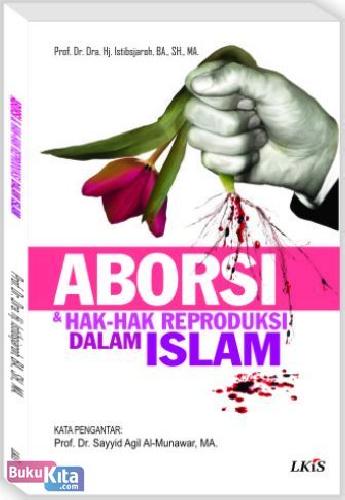 Cover Buku Aborsi dan Hak-Hak Reproduksi dalam Islam