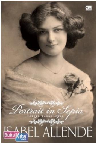 Cover Buku Portrait of Sepia : Potret Warna Sepia
