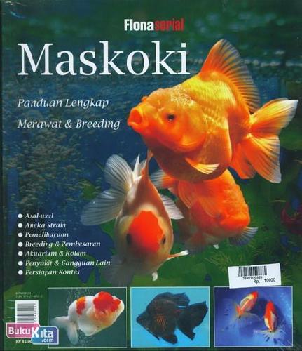 Cover Buku Maskoki : Panduan Lengkap Merawat & Breeding