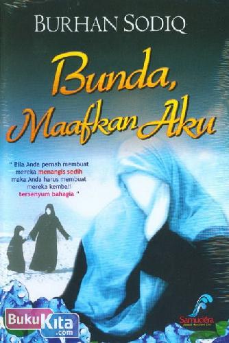 Cover Buku Bunda Maafkan Aku (Edisi Revisi)