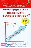 Pembentukan Karakter Success Melalui The Ultimate Success Strategy