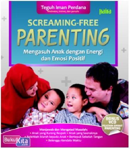 Cover Buku Screaming-Free Parenting