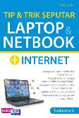 Tip & Trik Seputar Laptop & Netbook + Internet