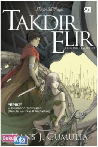 Cover Buku Vandaria Saga - Trilogi Elir : Takdir Elir (Buku Pertama)