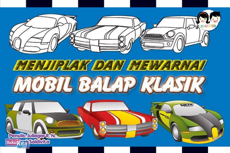 Cover Buku Menjiplak dan Mewarnai : Mobil Balap Klasik