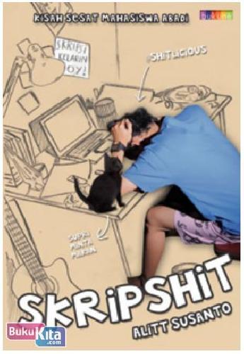 Cover Buku Skripshit : Kisah Sesat Mahasiswa Abadi