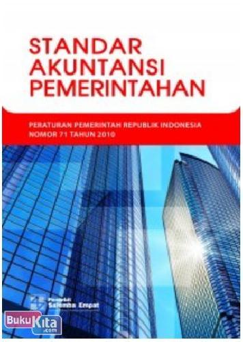 Cover Buku STANDAR AKUNTANSI PEMERINTAHAN : Peraturan Pemerintah Republik Indonesia Nomor 71 Tahun 2010